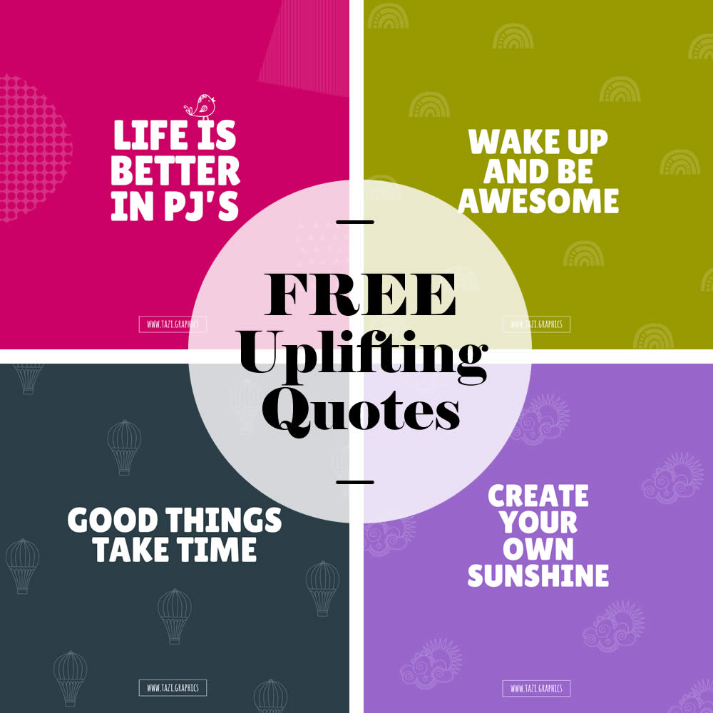 Tazi free-uplifting-quotes